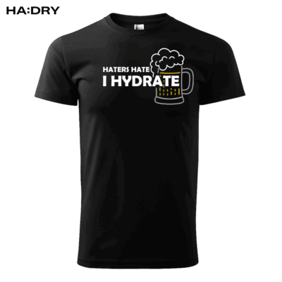 Tričko s výšivkou "Haters hate, I hydrate"